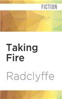 Taking Fire