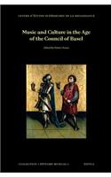 Music and Culture in the Age of the Council of Basel
