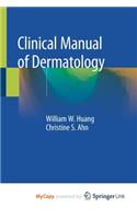 Clinical Manual of Dermatology