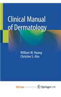 Clinical Manual of Dermatology