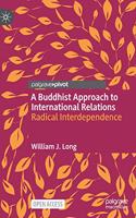 Buddhist Approach to International Relations