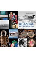 Alaska and the Airplane
