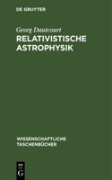 Relativistische Astrophysik