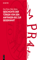 Geschichte Der Türken Von Den Anfängen Bis Zur Gegenwart