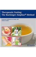 Therapeutic Fasting: the Buchinger Amplius Method