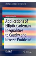 Applications of Elliptic Carleman Inequalities to Cauchy and Inverse Problems