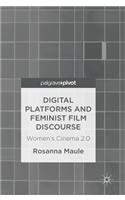 Digital Platforms and Feminist Film Discourse