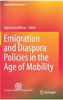 Emigration and Diaspora Policies in the Age of Mobility