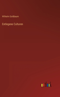 Entlegene Culturen