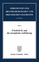 Friedrich II. Und Die Europaische Aufklarung