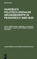 Handbuch politisch-sozialer Grundbegriffe in Frankreich 1680-1820, Heft 8, Pierre Michel