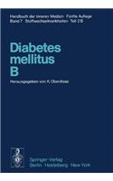 Diabetes mellitus * B
