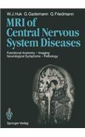 Magnetic Resonance Imaging of Central Nervous System Diseases