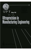 Ultraprecision in Manufacturing Engineering