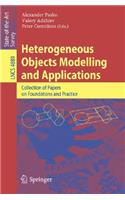 Heterogeneous Objects Modelling and Applications