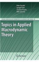 Topics in Applied Macrodynamic Theory