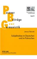 Subjektsaetze im Deutschen und im Polnischen