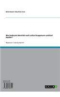 Was Bedeutet Identitat Nach Lothar Krappmann Und Karl Hausser?