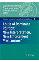 Abuse of Dominant Position: New Interpretation, New Enforcement Mechanisms?