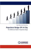 Populace Bulge Of A City