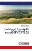 Prediction of Crown Width & Tree Height from Diameter at Breast Height