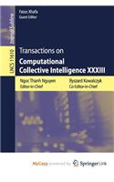 Transactions on Computational Collective Intelligence XXXIII