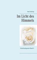 Im Licht des Himmels