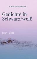 Gedichte in Schwarz/weiß