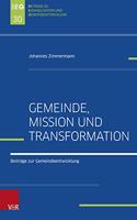 Gemeinde, Mission Und Transformation
