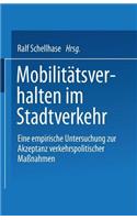 Mobilitätsverhalten im Stadtverkehr