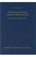 Antike Krankenbehandlung in Historisch-Vergleichender Sicht