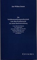 Die Verfahrensauslösungstatbestände Vom Alten Konkursrecht Zur Neuen Insolvenzordnung