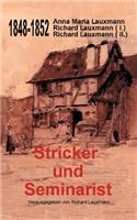 Stricker und Seminarist