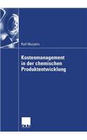 Kostenmanagement in Der Chemischen Produktentwicklung