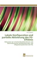 Lokale Konfiguration und partielle Aktivierung des FG-Effektes