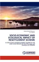 Socio-economic and Ecological Impact of Resettlement Scheme