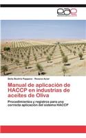 Manual de aplicación de HACCP en industrias de aceites de Oliva