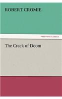 The Crack of Doom