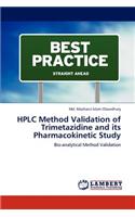 HPLC Method Validation of Trimetazidine and its Pharmacokinetic Study