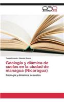 Geologia y Diamica de Suelos En La Ciudad de Managua (Nicaragua)