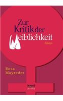 Zur Kritik der Weiblichkeit. Essays