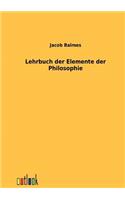Lehrbuch der Elemente der Philosophie