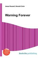 Warning Forever