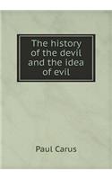 The History of the Devil and the Idea of Evil