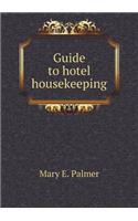 Guide to Hotel Housekeeping