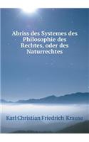 Abriss des Systemes des Philosophie des Rechtes, oder des Naturrechtes