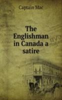 Englishman in Canada a satire