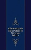 Malakozoologische Blatter Volume bd 25 (German Edition)