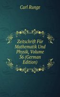 Zeitschrift Fur Mathematik Und Physik, Volume 36 (German Edition)