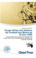 Coupe D'Asie Des Nations de Football Des Moins de 16 ANS 1996
